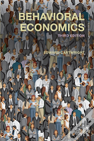 Behavioral Economics Third Edition