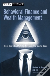Behavioral Finance And Wealth Management