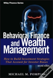 Behavioral Finance And Wealth Management