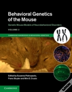 Capa do artigo Behavioral Genetics Of The Mouse: Volume 2, Genetic Mouse Models Of Neurobehavioral Disorders