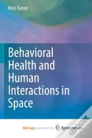 Behavioral Health And Human Interactions In Space