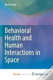 Behavioral Health And Human Interactions In Space