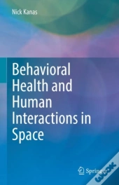 Behavioral Health And Human Interactions In Space