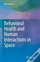 Behavioral Health And Human Interactions In Space