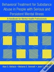 Capa do artigo Behavioral Treatment For Substance Abuse In People With Serious And Persistent Mental Illness