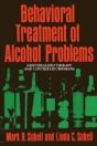 Behavioral Treatment Of Alcohol Problems - Preview