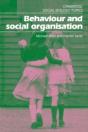 Behaviour And Social Organisation - Preview
