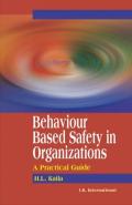 Behaviour Based Safety In Organizations