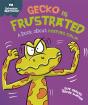 Behaviour Matters: Gecko Is Frustrated - A Book About Keeping Calm - Preview