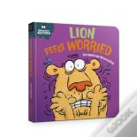 Behaviour Matters: Lion Feels Worried