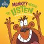 Behaviour Matters: Monkey Needs To Listen - A Book About Paying Attention - Preview