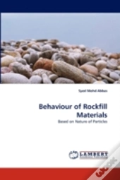 Behaviour Of Rockfill Materials