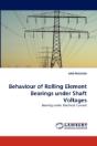 Behaviour Of Rolling Element Bearings Under Shaft Voltages - Preview