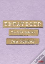 Behaviour: The Lost Modules