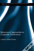 Behavioural Approaches To Corporate Governance