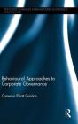 Behavioural Approaches To Corporate Governance - Preview