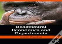 Behavioural Economics And Experiments