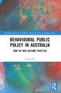 Behavioural Public Policy In Australia - Preview