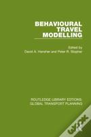Behavioural Travel Modelling
