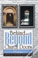 Behind And Beyond Church Doors