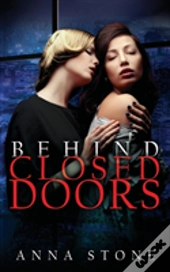 Behind Closed Doors