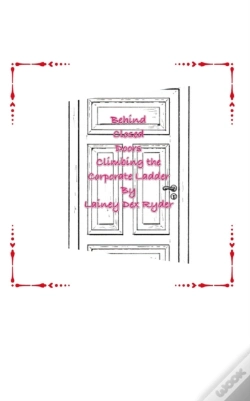 Capa do artigo Behind Closed Doors Climbing The Corpora