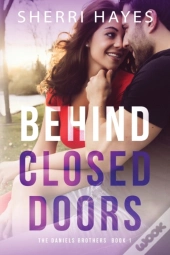 Behind Closed Doors
