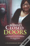 Behind Closed Doors