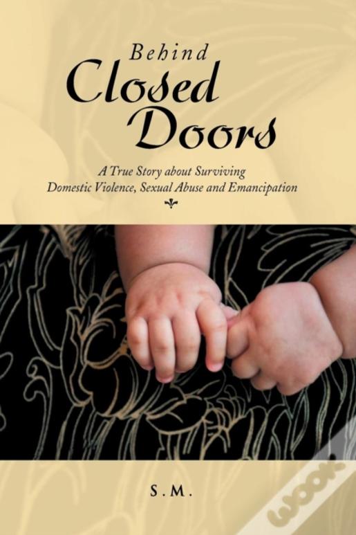 Behind Closed Doors