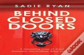Behind Closed Doors