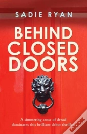 Behind Closed Doors