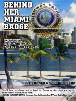 Capa do artigo Behind Her Miami Badge