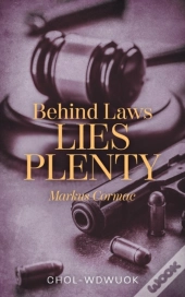 Behind Laws Lies Plenty