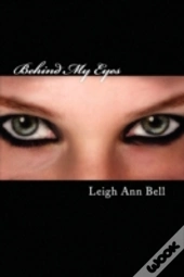 Behind My Eyes