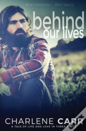 Behind Our Lives