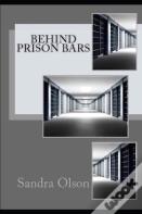 Behind Prison Bars