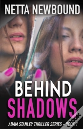 Behind Shadows