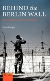 Behind The Berlin Wall