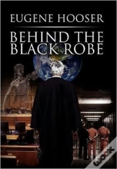 Behind The Black Robe