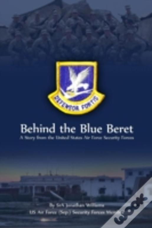 Behind The Blue Beret