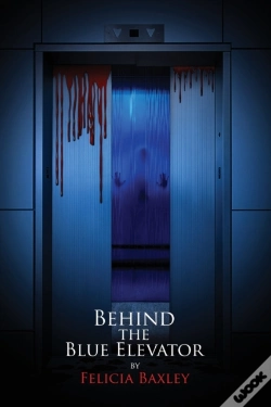 Capa do artigo Behind The Blue Elevator