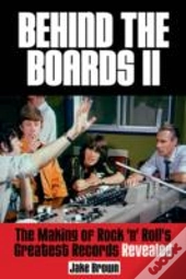 Behind The Boards Ii