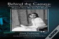 Behind The Camera