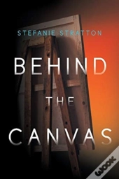 Behind The Canvas
