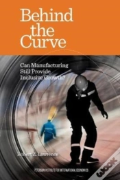 Capa do artigo Behind The Curve Â€“ Can Manufacturing Still Provide Inclusive Growth?