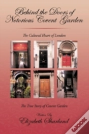 Capa do artigo Behind The Doors Of Notorious Covent Gar