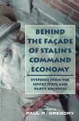 Behind The Facade Of Stalin'S Command Economy - Preview