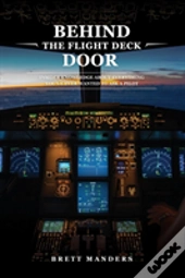 Behind The Flight Deck Door