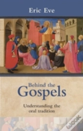 Behind The Gospels
