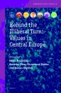 Behind The Illiberal Turn: Values In Central Europe - Preview